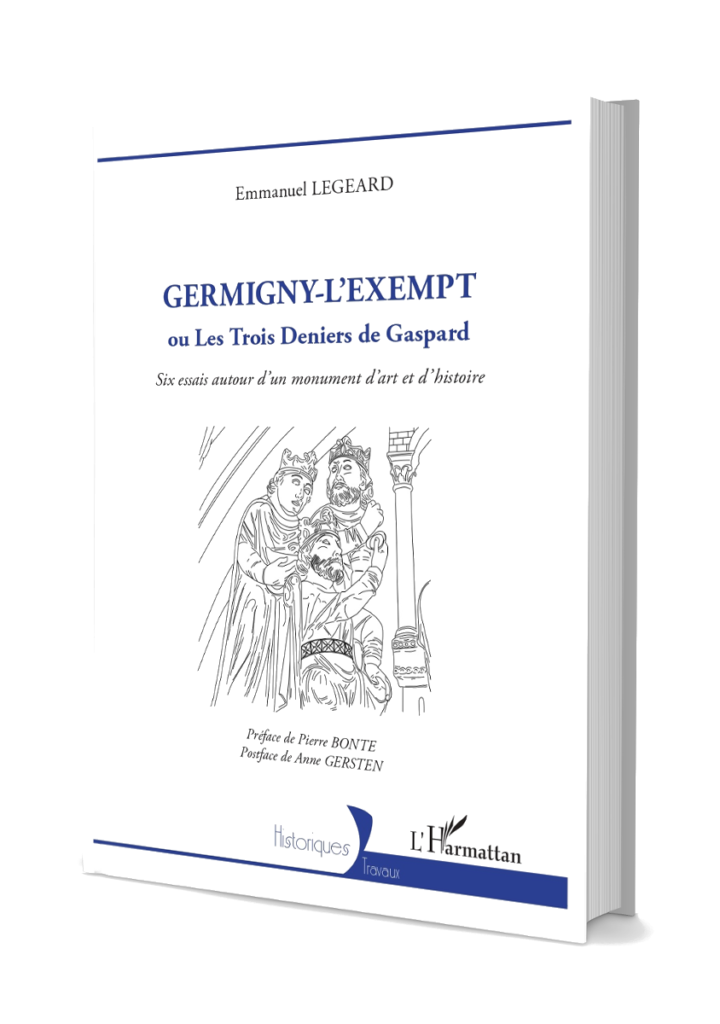 Germigny Exempt ou les Trois Deniers de Gaspard par Emmanuel Legeard